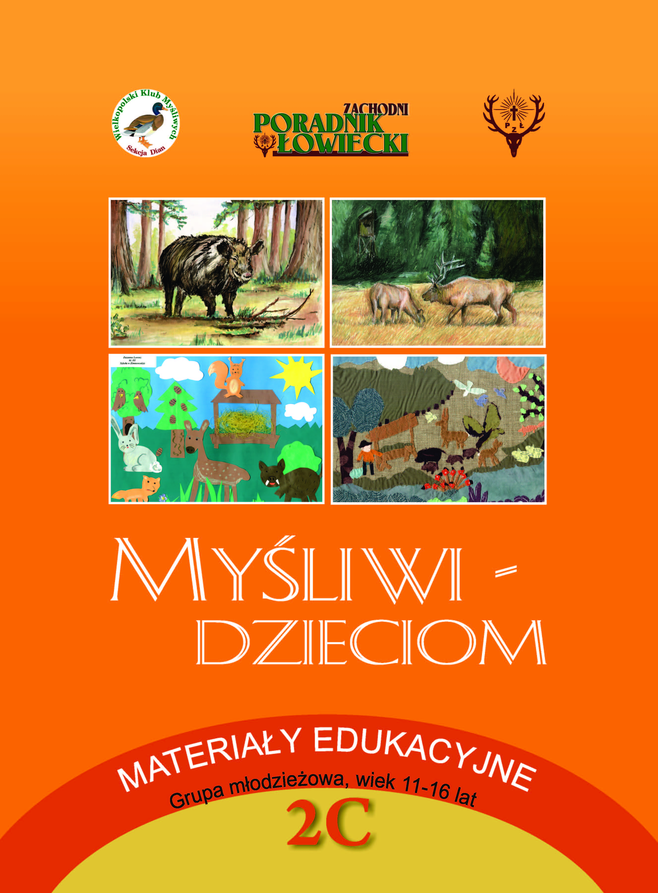 Myśliwi - Dzieciom 2C