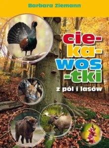 Ciekawostki z pól i lasów 2